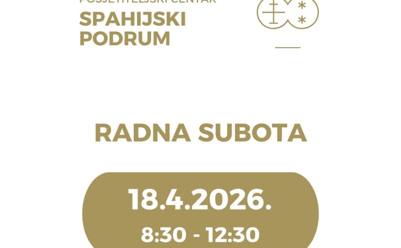 Radna subota u travnju – Spahijski podrum